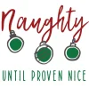 Courtside Market Naughty Until Proven Nice 24"X24" Decal Wall Art Online
